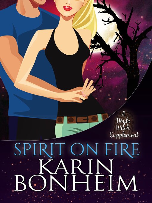 Title details for Spirit on Fire by Kirsten Weiss - Available